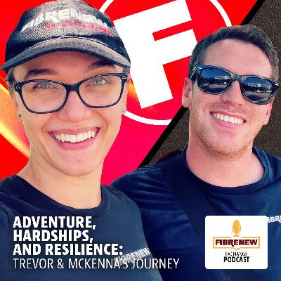 Adventure, Hardships, and Resilience: Trevor and McKenna's Journey