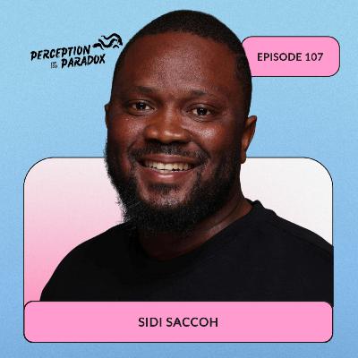 E107: Inside Africa’s Startup Wave — with Sidi Saccoh