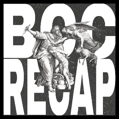 Binding, Biblical Allegory + Campfire Stories | BCCRECAP