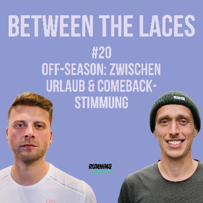 #20 - Off-Season: Zwischen Urlaub & Comeback-Stimmung