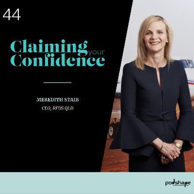 Meredith Staib on Confidence Meredith Staib on Confidence
