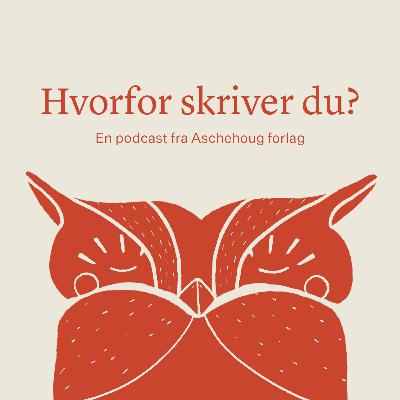 Hvorfor skriver du, Ingrid Storholmen?