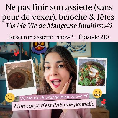 Ne pas finir son assiette (sans peur de vexer), brioche & Noël 🎄– Vis Ma Vie de Mangeuse Intuitive #6 Ne pas finir son assiette (sans peur de vexer), brioche & Noël 🎄– Vis Ma Vie de Mangeuse Intuitive #6