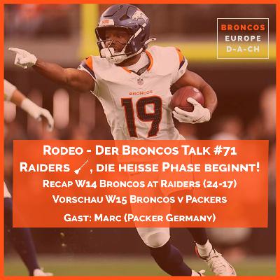 Raiders🧹, die heiße Phase beginnt! | mit: Marc (Packers Germany) | Vorschau W15 S2025 Broncos vs Packers
