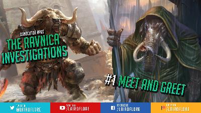 Conductor RPGS: The Ravnica Investigations #1 Meet and Greet Conductor RPGS: The Ravnica Investigations #1 Meet and Greet