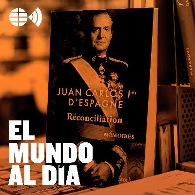 Las memorias del Rey Juan Carlos | Lo mejor de 'El Mundo al día'
