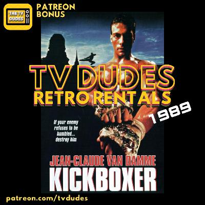[PREVIEW] KICKBOXER (1989) - TV Dudes Retro Rentals!