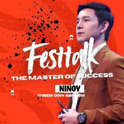 Fest-talk | FCA Ninoy - The Master of Success