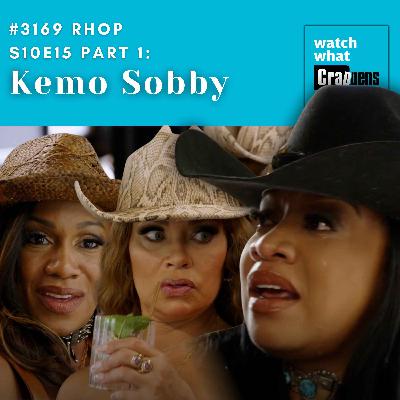 #3169 RHOP S10E15 Part One: Kemo Sobby #3169 RHOP S10E15 Part One: Kemo Sobby