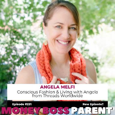 #231 – Conscious Fashion & Living with Angela from Threads Worldwide #231 – Conscious Fashion & Living with Angela from Threads Worldwide