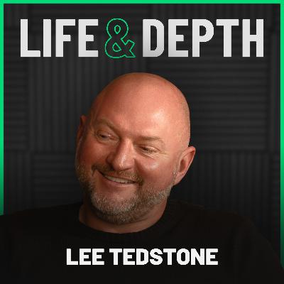 #36 Lee Tedstone: From Loss to Leadership – Resilience, Business & Living with Purpose