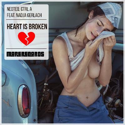Neoteq, CTRL A feat. Nadja Gerlach - Heart Is Broken (Оriginal Сlub Mix)