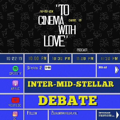 TCWL - Ep.46 | Inter-MID-stellar Debate