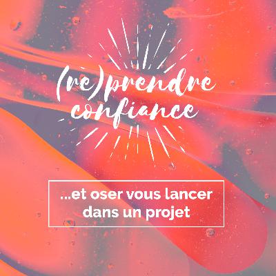 Oser vous lancer dans un projet
