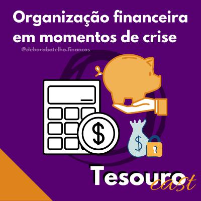 Organização financeira em momentos de crise