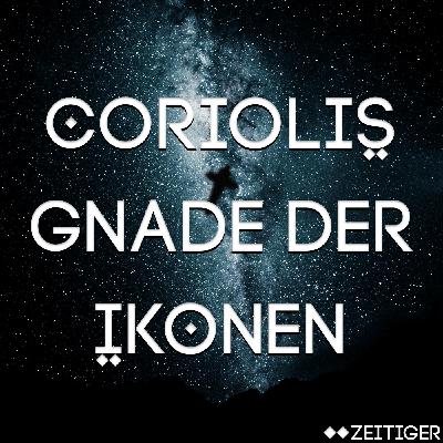 Coriolis – Gnade der Ikonen – #1 – Auf der Suche nach dem verschwundenen Studenten Coriolis – Gnade der Ikonen – #1 – Auf der Suche nach dem verschwundenen Studenten