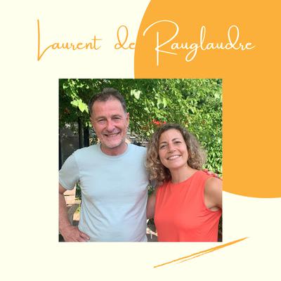 Laurent de Rauglaudre : se relever dans les tempêtes de vie