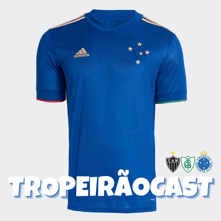 TropeirãoCast - Futebol mineiro, boa prosa e um prato de tropeiro