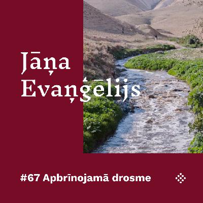 #67 Apbrīnojamā drosme #67 Apbrīnojamā drosme