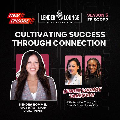 Cultivating Success Through Connection with Kendra Rommel