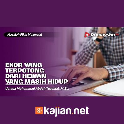 027. Ekor yang Terpotong dari Hewan yang Masih Hidup 027. Ekor yang Terpotong dari Hewan yang Masih Hidup