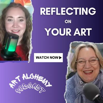 Reflecting on Your Art (017)