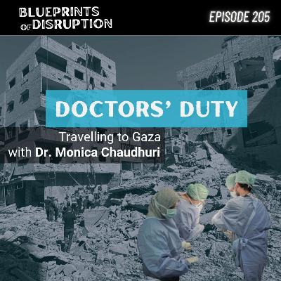 Doctors' Duty: Travelling to Gaza Doctors' Duty: Travelling to Gaza