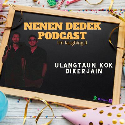 ULANGTAUN KOK DIKERJAIN??