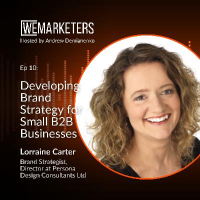 Developing Brand Strategy for Small B2B Businesses