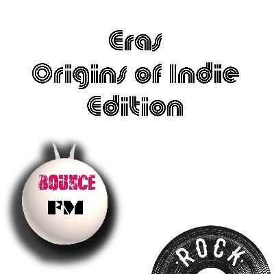 Eras - The Origins of Indie
