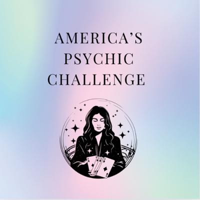 S2 E15: America’s Psychic Challenge