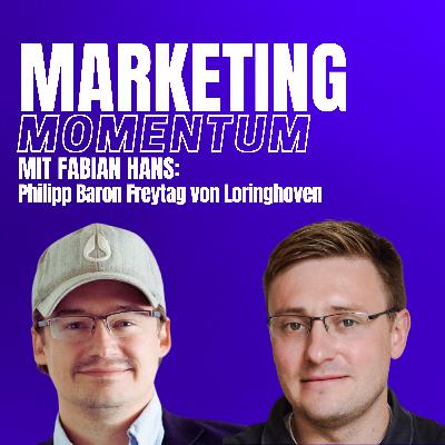 Philipp Baron Freytag von Loringhoven: Job to be Done, Decoded & Tracked!