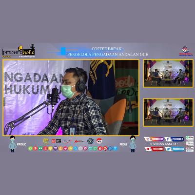 Procureholic Podcast Edisi Spesial - Coffee Break "Pengelola Pengadaan Andalan Gue" Procureholic Podcast Edisi Spesial - Coffee Break "Pengelola Pengadaan Andalan Gue"