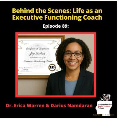 #89: What is it like to be an Executive Functioning Coach?