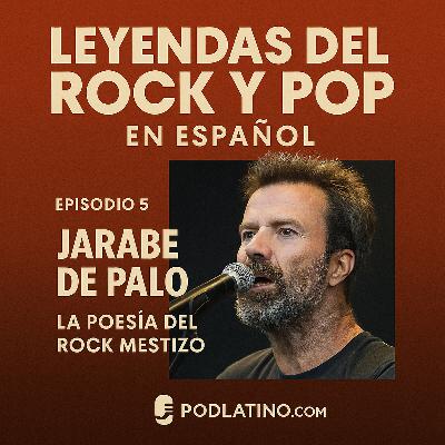 JARABE DE PALO: La poesía del rock mestizo JARABE DE PALO: La poesía del rock mestizo