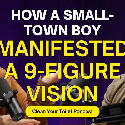 S06E08 - Sant Qiu & Kat Aziz - How a Small-Town Boy Manifested A 9-Figure Vision S06E08 - Sant Qiu & Kat Aziz - How a Small-Town Boy Manifested A 9-Figure Vision