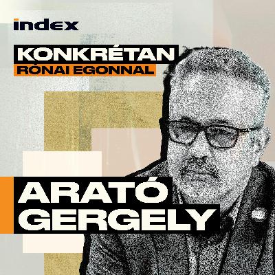 Arató Gergely: Az, hogy a kormányban ennyire idegesek ettől az ügytől, az valóban meglepő