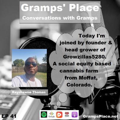 Ep 41 - Meet Rayshawne Thomas, Founder Of A Social Equity Cannabis Farm In Moffat, Colorado Ep 41 - Meet Rayshawne Thomas, Founder Of A Social Equity Cannabis Farm In Moffat, Colorado