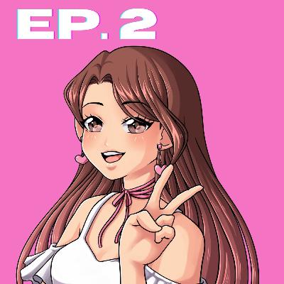 Ep. 2 - Mujer FRIKI de la vida real Temp 2 - Los ships en el shonen Ep. 2 - Mujer FRIKI de la vida real Temp 2 - Los ships en el shonen