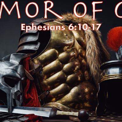 Armor of God - Ephesians 6:10-17 - Jared Novak