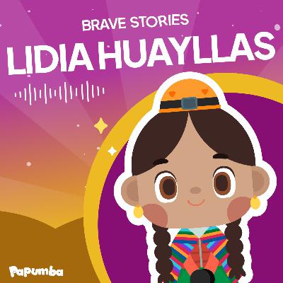 Historias Valientes: Lidia Huayllas, la montañista que conquistó las cumbres 🏔️✨ [VIDEO]