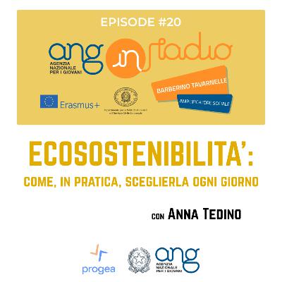 #21 - Ecosostenibilità: come, in pratica, sceglierla ogni giorno #21 - Ecosostenibilità: come, in pratica, sceglierla ogni giorno