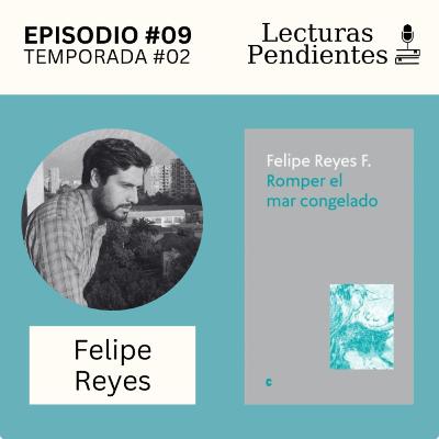 T2E9 - «Romper el mar congelado» de Felipe Reyes