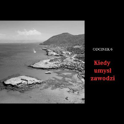 Grecka Tragedia, Odcinek 6 Grecka Tragedia, Odcinek 6