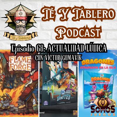 T&T Episodio 68: ACTUALIDAD LÚDICA FEBRERO 26 CON VÍCTOR GOMAVIK