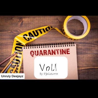Quarantine  Vol 1 Mixed And Produced By Djelbowpro