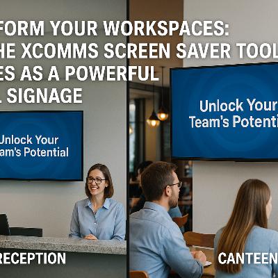 Screens That Speak: How XComms Screen Saver Tool Becomes Your Digital Signage Network