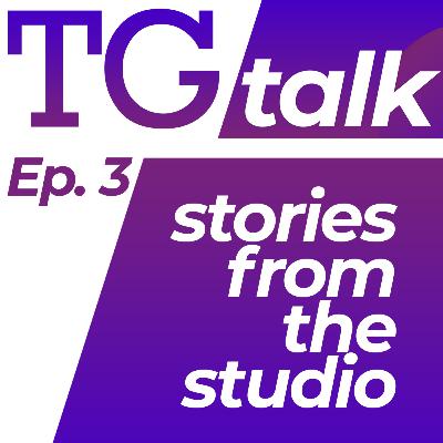 Ep. 3 - Stories from the studio Ep. 3 - Stories from the studio