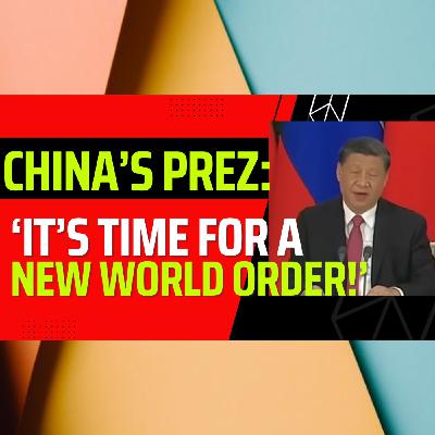 Xi Jinping Is Done With the Established World Order Xi Jinping Is Done With the Established World Order
