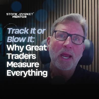 Track It or Blow It: Why Great Traders Measure Everything